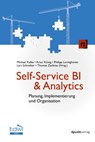Self-Service BI & Analytics - Michael Kalke ; Artur König ; Philipp Loringhoven - 9783864909931