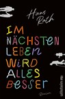 Im nächsten Leben wird alles besser - Hans Rath - 9783864931192