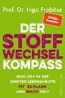 Der Stoffwechsel-Kompass - Ingo Froböse - 9783864931536