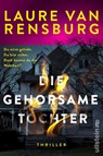 Die gehorsame Tochter - Laure Van Rensburg - 9783864931789