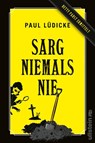Sarg niemals nie - Paul Lüdicke - 9783864931918