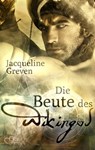 Die Beute des Wikingers - Jacqueline Greven - 9783864952999