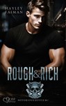 Notorious Devils MC Teil 6: Rough & Rich - Hayley Faiman - 9783864957673