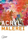 Acrylmalerei - Thomas Hoppe - 9783865021441
