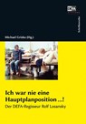 Ich war nie eine Hauptplanposition ...! - Michael Grisko - 9783865054227