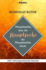 Hauptsache, dass die Hauptsache die Hauptsache bleibt - Reinhold Ruthe - 9783865069900
