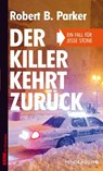Der Killer kehrt zurück - Robert B. Parker - 9783865324665