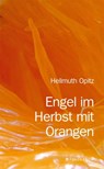 Engel im Herbst mit Orangen - Hellmuth Opitz - 9783865324726