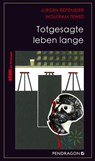 Totgesagte leben lange - Jürgen Reitemeier ; Wolfram Tewes - 9783865326287