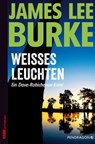 Weißes Leuchten - James Lee Burke - 9783865327437