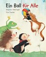 Ein Ball für alle - Brigitte Weninger - 9783865663474