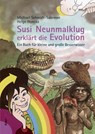 Susi Neunmalklug erklärt die Evolution - Michael Schmidt-Salomon - 9783865690531