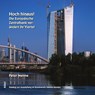 Hoch hinaus! Die Europäische Zentralbank (EZB) verändert ihr Viertel - Peter Menne - 9783865691446