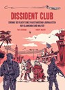 Dissident Club - Taha Siddiqui ; Maury Hubert - 9783865694164