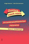 Zurück nach vorn. Band 2: Vertiefungen - Holger Marcks ; Felix Zimmermann - 9783865694379