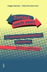 Zurück nach vorn. Band 3: Erzählungen - Holger Marcks ; Felix Zimmermann - 9783865694386