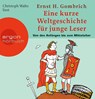 Eine kurze Weltgeschichte für junge Leser: Von den Anfängen bis zum Mittelalter -  - 9783866100985