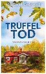 Cedervall, M: Trüffeltod - CEDERVALL,  Marianne ; Brauns, Ulrike - 9783866124417
