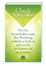 Wie Sie herausfinden, wann Ihre Beziehung wirklich zu Ende ist, und was Sie tun können, um sie zu retten - Chuck Spezzano - 9783866161085