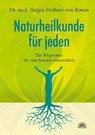 Naturheilkunde für jeden - Jürgen Freiherr von Rosen - 9783866161665