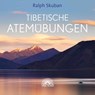 Tibetische Atemübungen -  - 9783866164468