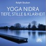 Yoga Nidra - Tiefe, Stille & Klarheit -  - 9783866164536