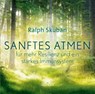 Sanftes Atmen - für mehr Resilienz und ein starkes Immunsystem -  - 9783866164918