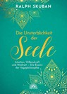 Die Unsterblichkeit der Seele - Ralph Skuban - 9783866165168