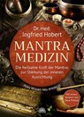 Mantra Medizin - Ingfried Hobert - 9783866165175