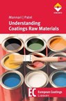 Understanding Coatings Raw Materials - Vijay Mannari ; Chitankumar J. Patel - 9783866306035