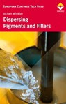 Dispersing Pigments and Fillers - Jochen Winkler - 9783866308114