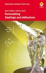 Formulating Adhesives and Sealants - Bodo Müller - 9783866308589