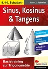Sinus, Kosinus & Tangens Basistraining zur Trigonometrie - Hans J. Schmidt - 9783866322967