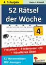 52 Rätsel der Woche / 4. Schuljahr - Hans-J. Schmidt - 9783866326200
