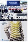 Wirkerei und Strickerei - Marcus O. Weber ; Klaus-Peter Weber - 9783866412996