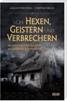 Von Hexen, Geistern und Verbrechern - Julia Kathrin Knoll - 9783866463998