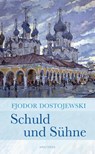 Schuld und Sühne - Fjodor Michailowitsch Dostojewski - 9783866477650