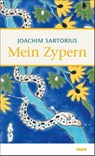 Mein Zypern - Joachim Sartorius - 9783866481749