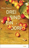 Drei sind ein Dorf - Dina Nayeri - 9783866482869