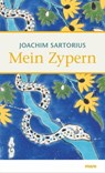 Mein Zypern - Joachim Sartorius - 9783866483682