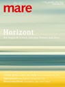 mare - Die Zeitschrift der Meere / No. 161 / Horizont - Nikolaus Gelpke - 9783866484504