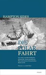 Die Polarfahrt - Hampton Sides - 9783866486164
