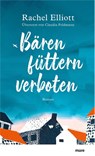 Bären füttern verboten - Rachel Elliott - 9783866486249