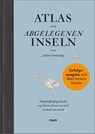 Atlas der abgelegenen Inseln (Erfolgsausgabe) - Judith Schalansky - 9783866486836
