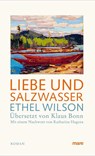 Liebe und Salzwasser - Ethel Wilson - 9783866487512