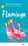 Flamingo - Rachel Elliott - 9783866488205