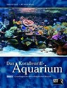 Korallenriff-Aquarium 1 - Svein A. Fossa ; Alf Jacob Nilsen - 9783866590724