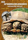 Die Spornschildkröte - Mario Herz - 9783866591417