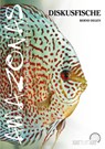 Diskusfische - Bernd Degen - 9783866592223