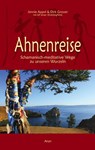 Ahnenreise - Jennie Appel ; Dirk Grosser - 9783866630758